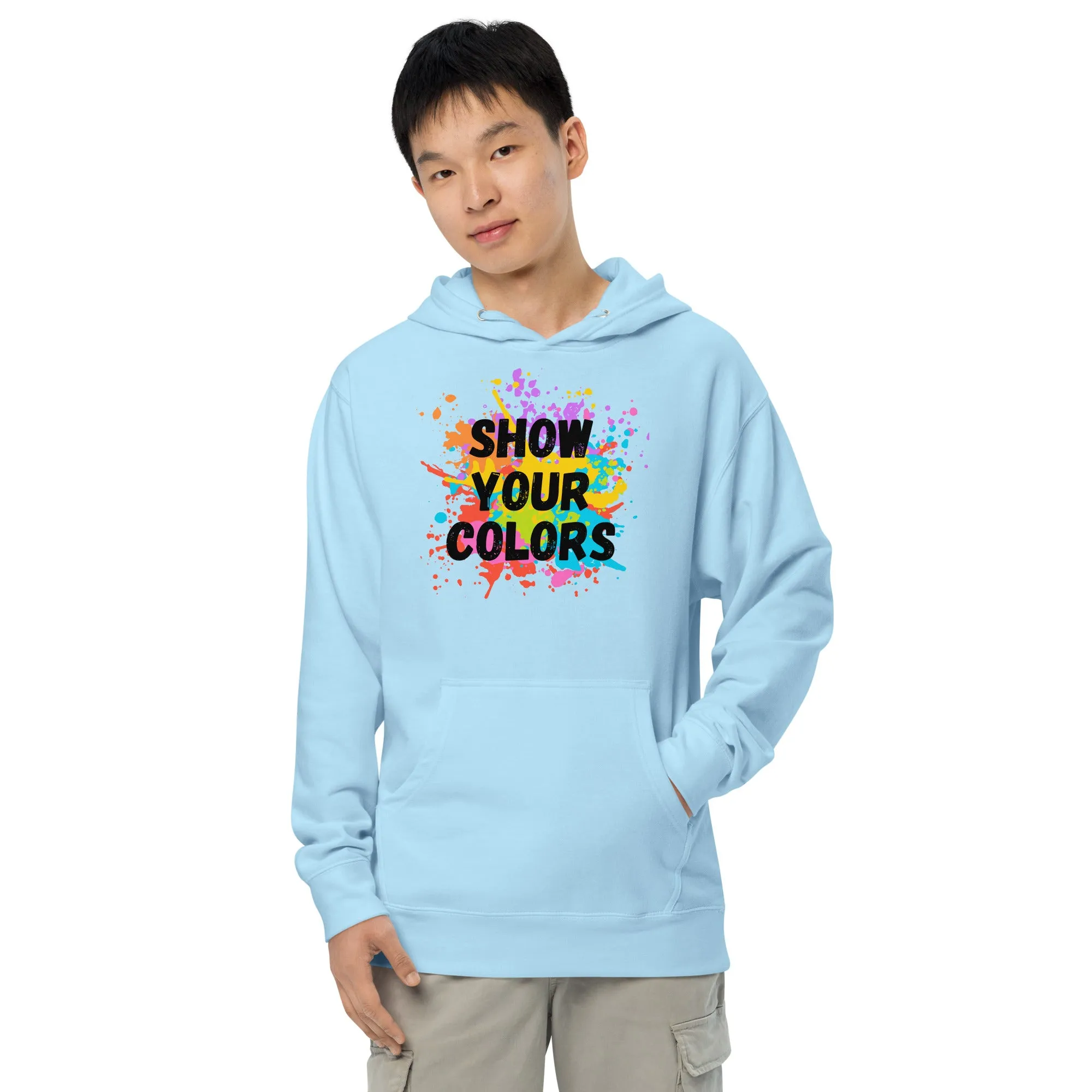 Show Your Colors - Unisex midweight hoodie, comfy, soft
