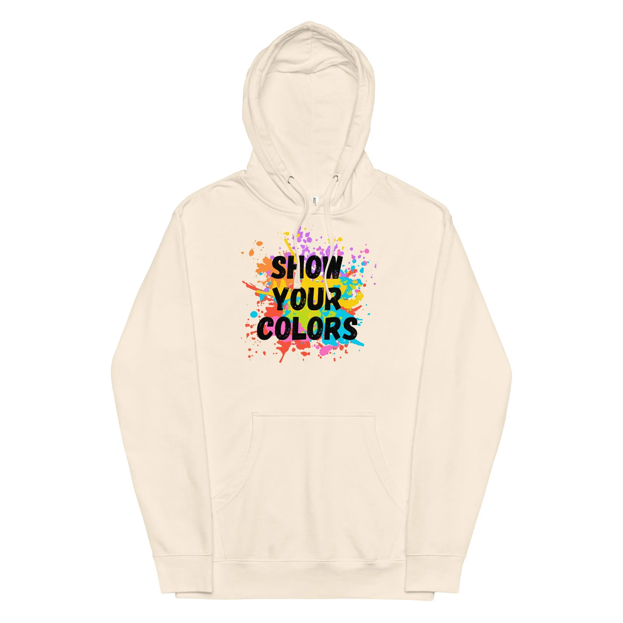 Show Your Colors - Unisex midweight hoodie, comfy, soft