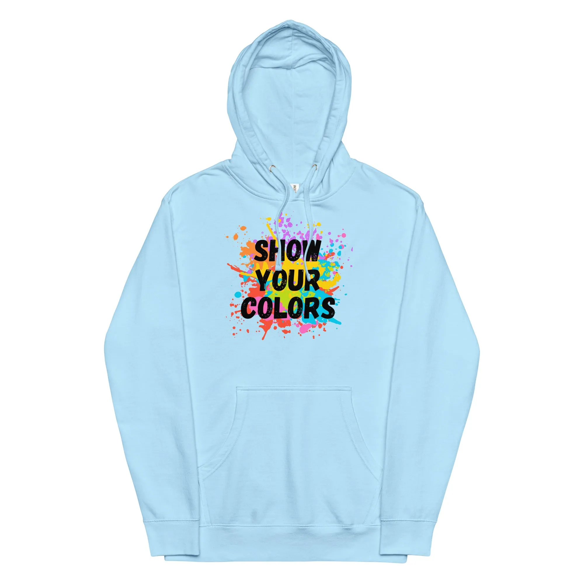Show Your Colors - Unisex midweight hoodie, comfy, soft