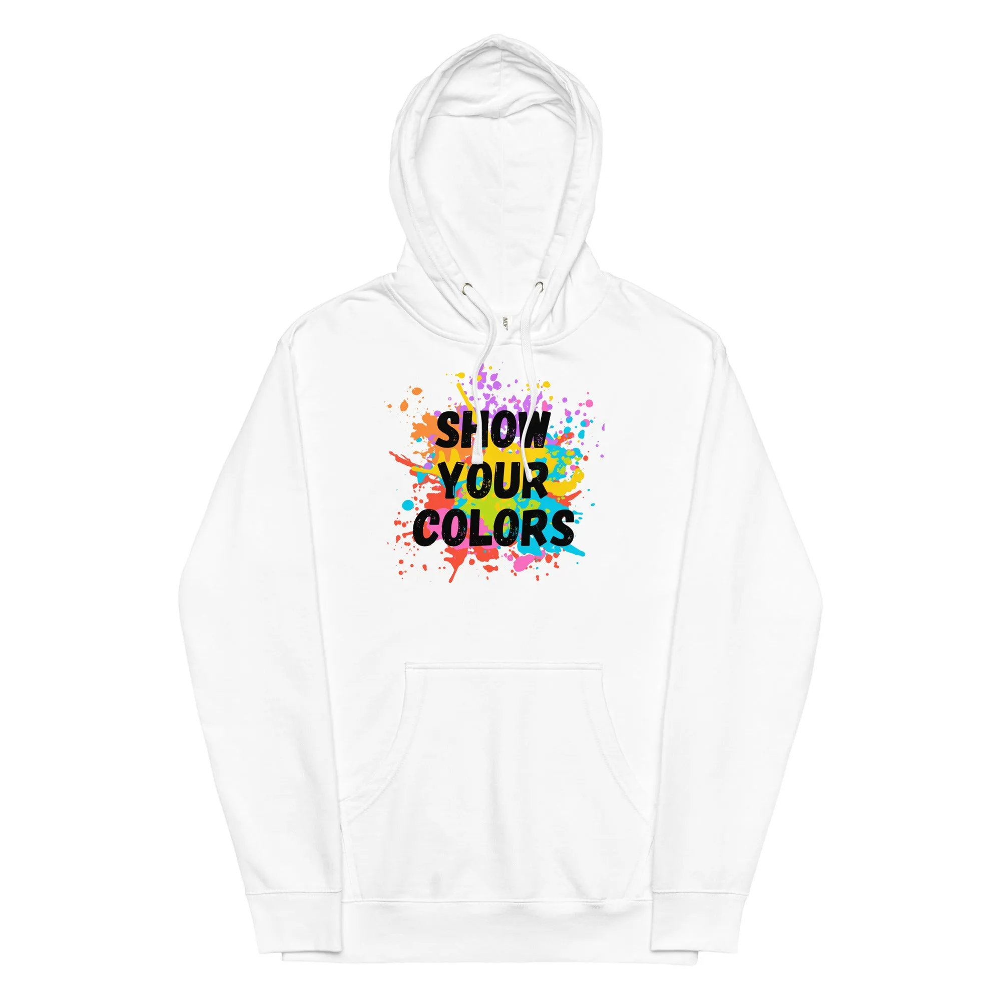 Show Your Colors - Unisex midweight hoodie, comfy, soft